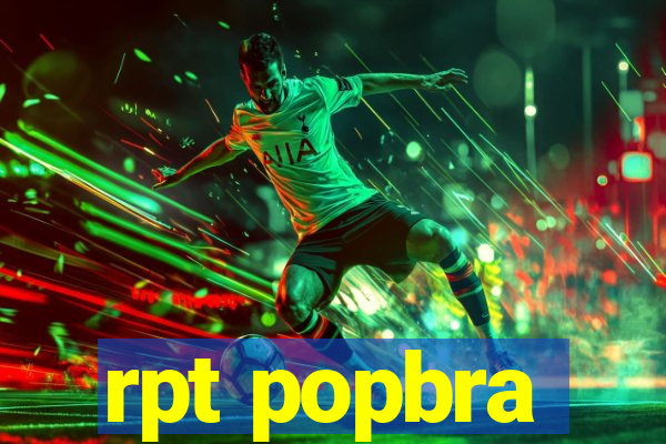 rpt popbra